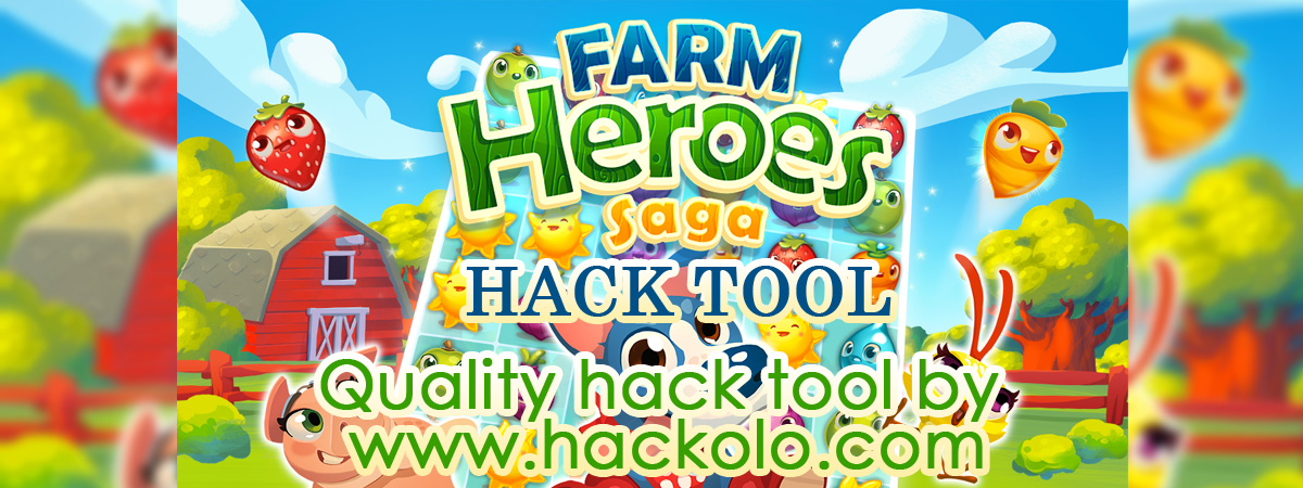 Instrumentul de hack Farm Heroes Saga