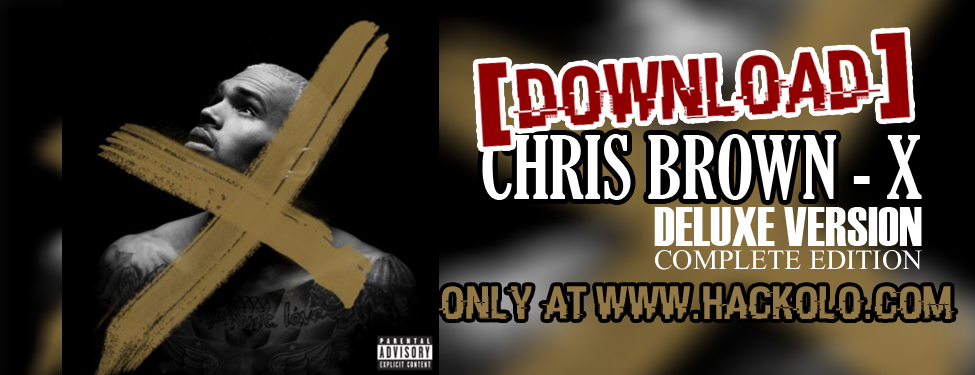 download chris brown x deluxe album