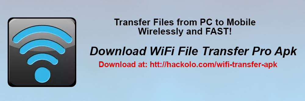 Télécharger WiFi File Transfer Pro Apk - Hackolo