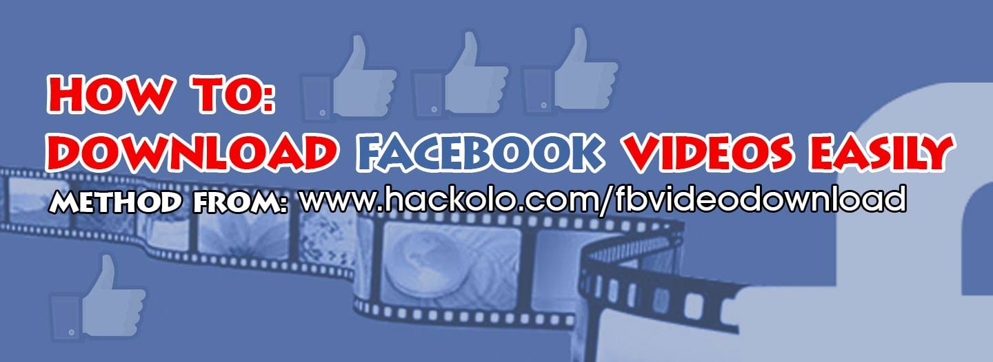 Method to Download Facebook Videos
