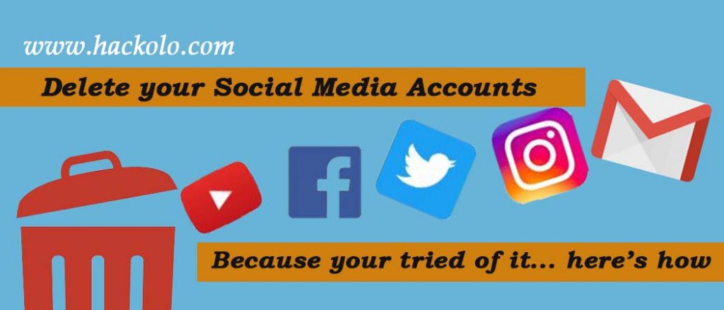 Delete social media accounts