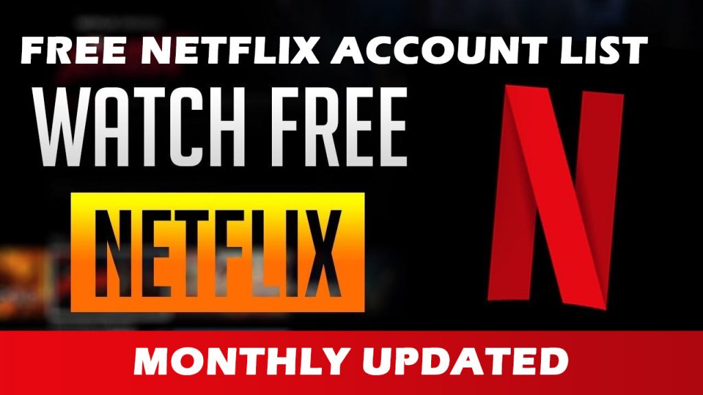 Liste des comptes Netflix gratuits
